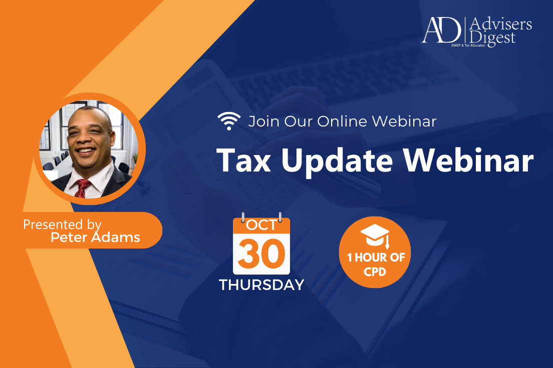Tax Update Webinar - October 2025 (1 Hour of CPD)