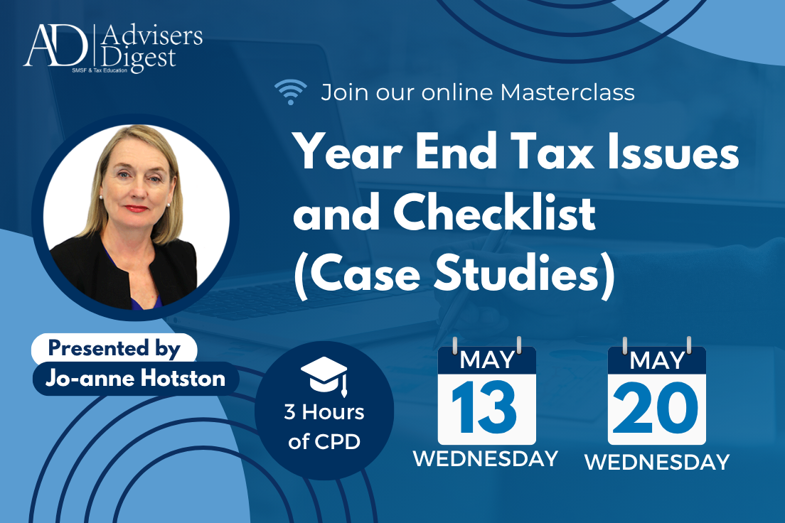 Year-End Tax Issues and Checklist (Case Studies) Masterclass - May 2026 (3 Hours of CPD)