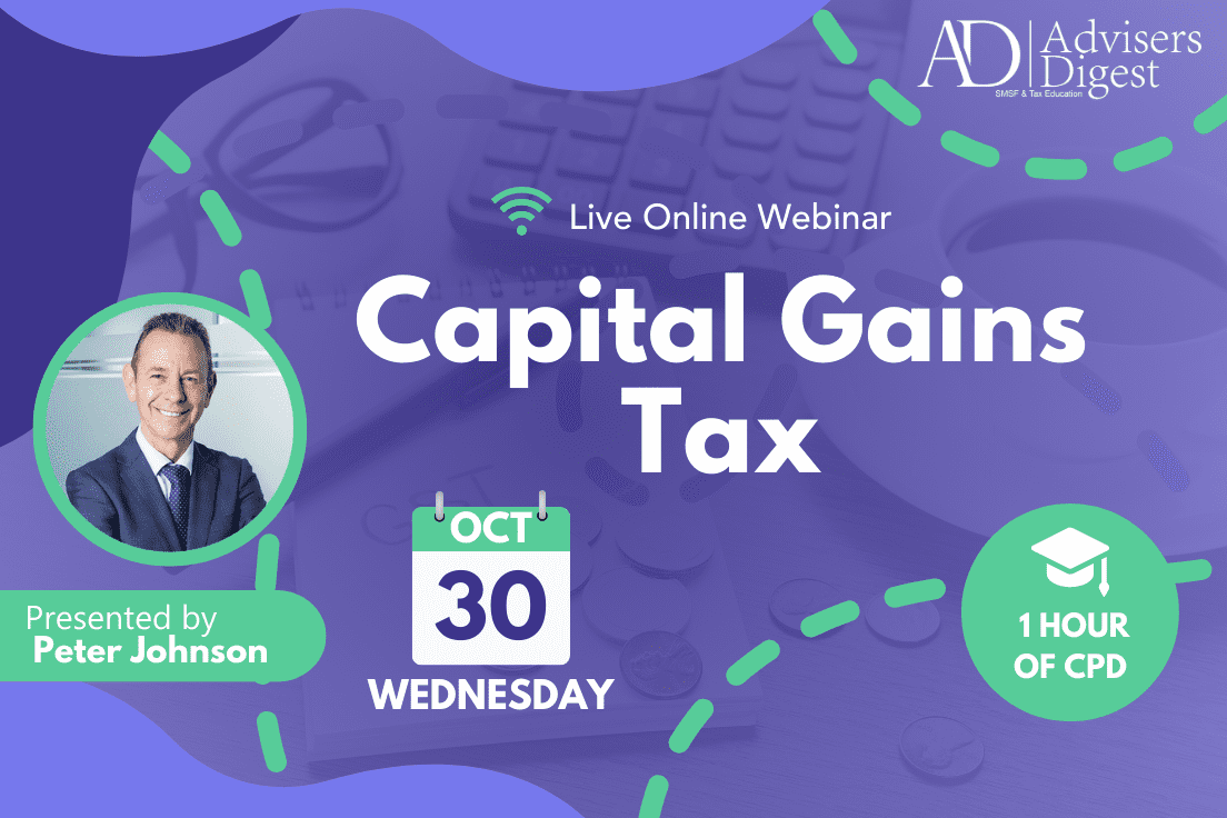 Capital Gains Tax - October 2024 (1 Hour of CPD)