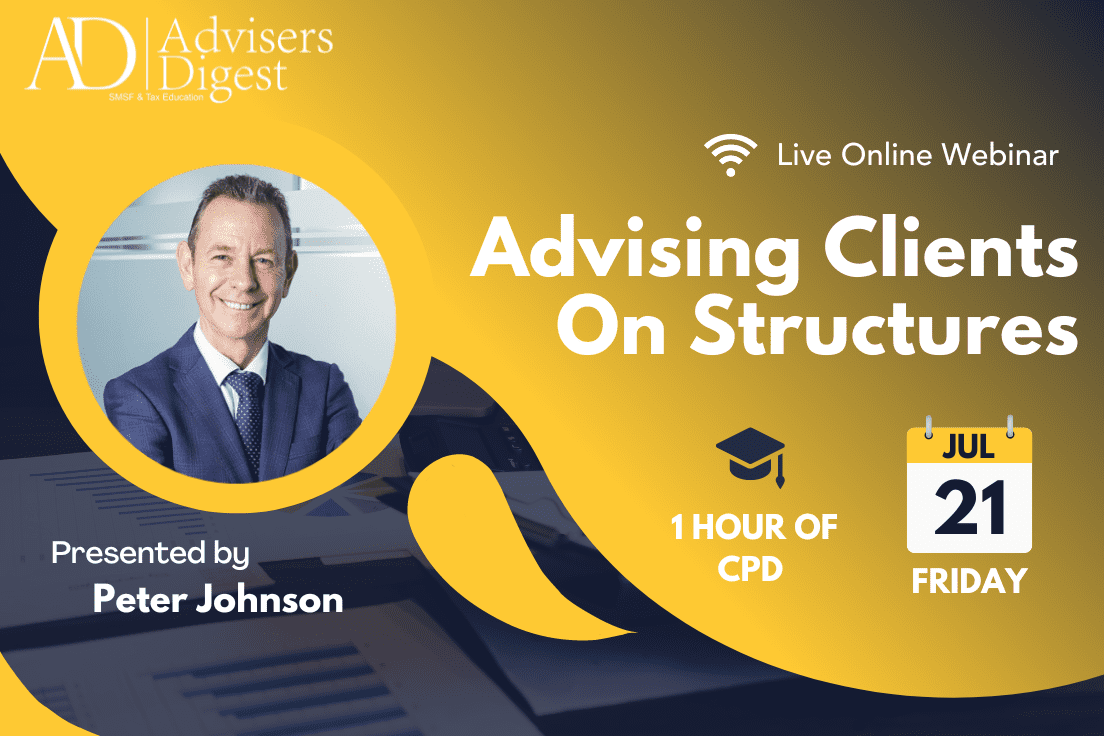 Advising Clients on Structures - July 2023 (1 Hour of CPD)