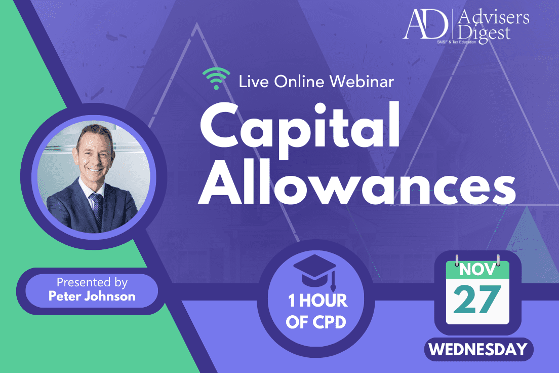 Capital Allowances - November 2024 (1 Hour of CPD)
