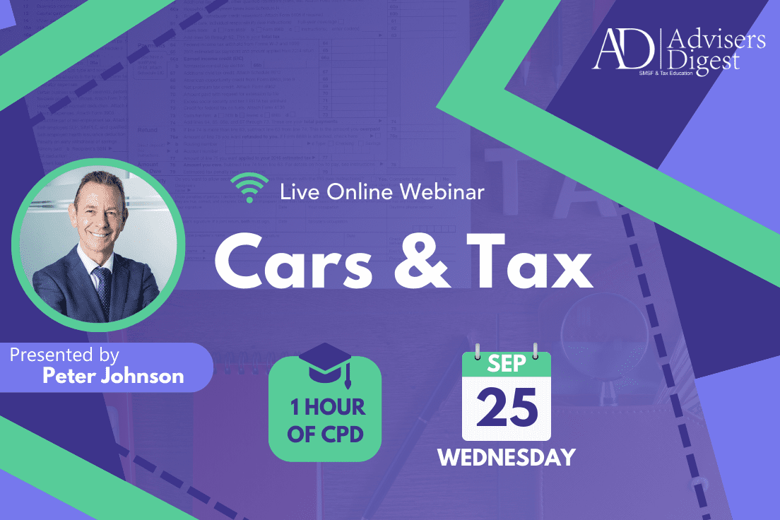 Cars & Tax - September 2024 (1 Hour of CPD)