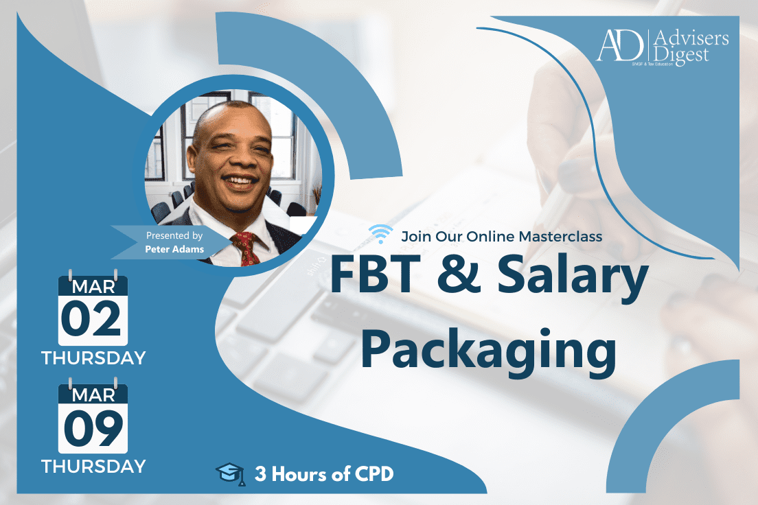 FBT & Salary Packaging - March 2023 (3 Hours of CPD)