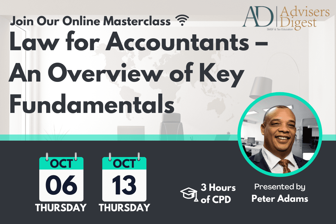 Law for Accountants - An Overview of Key Fundamentals - October 2022 (3 Hours of CPD)