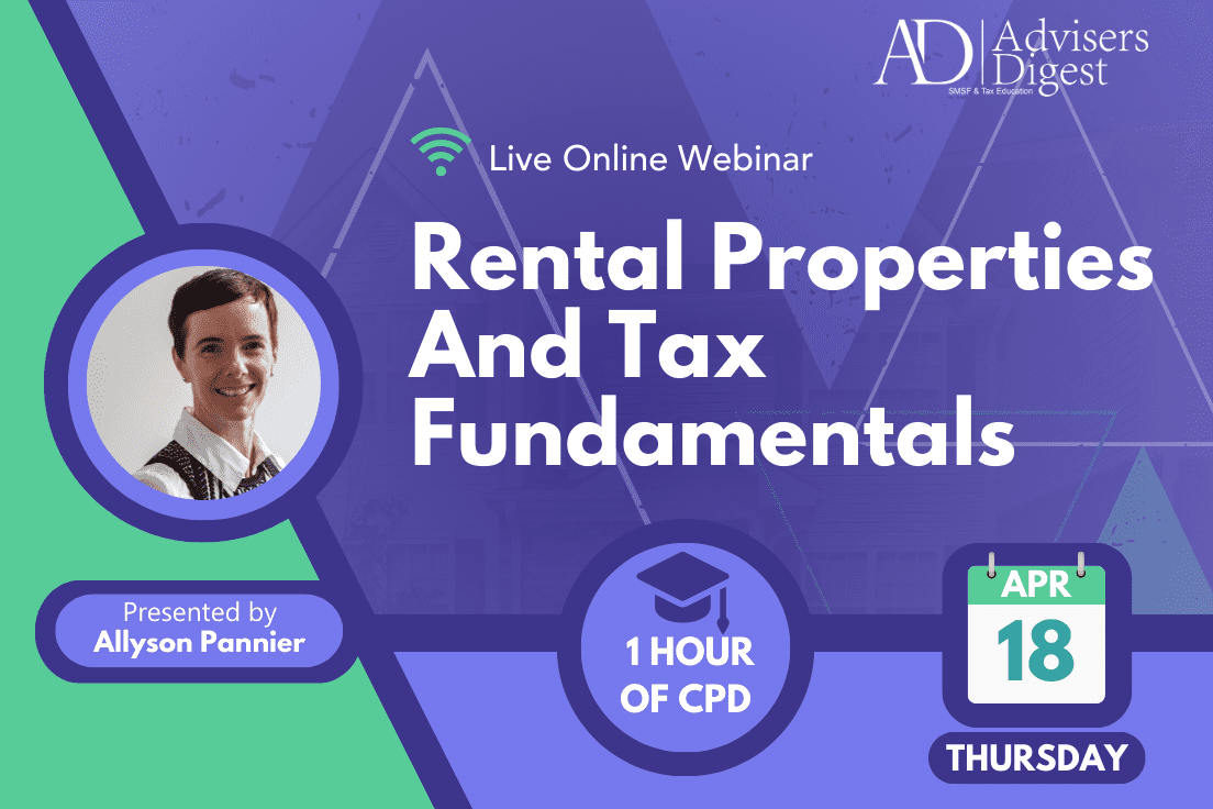 Rental Properties And Tax Fundamentals - April 2024 (1 Hour of CPD)