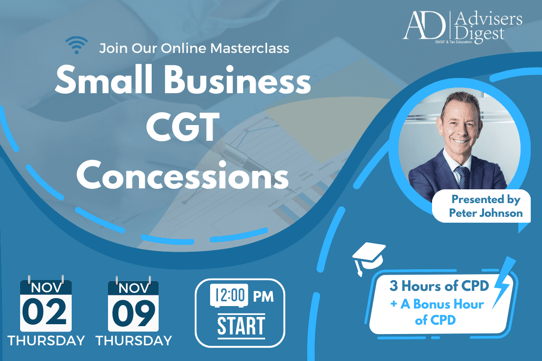 Small Business CGT Concessions - November 2023 (4 Hours of CPD)