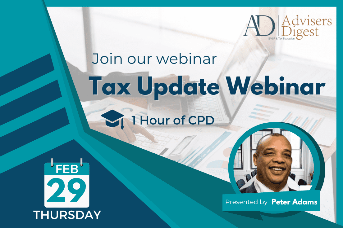 Tax Update Webinar - February 2024 (1 Hour of CPD)