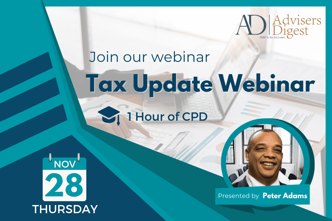 Tax Update Webinar - November 2024 (1 Hour of CPD)