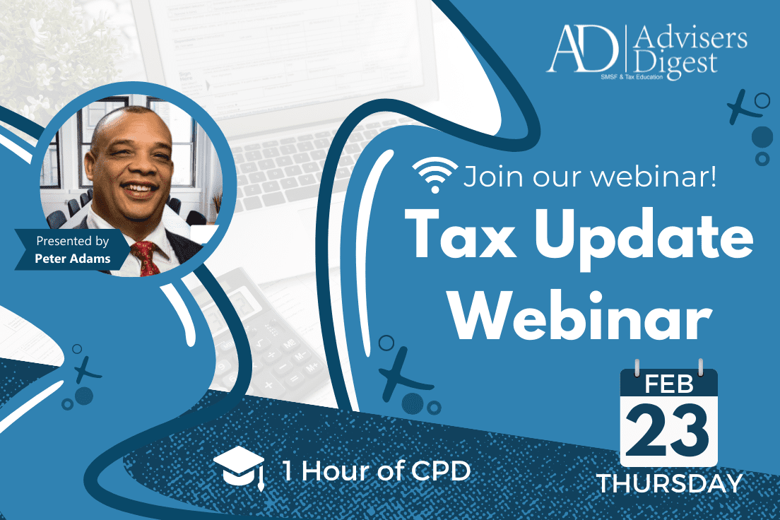 Tax Update Webinar - February 2023 (1 Hour of CPD)