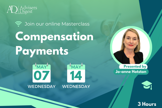 Compensation Payments - May 2025 (3 Hours of CPD)