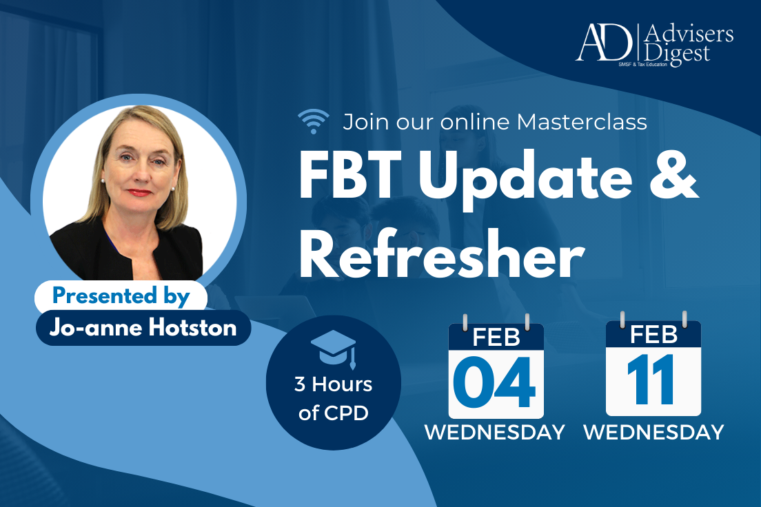 FBT Update & Refresher - February 2026 (3 Hours of CPD)