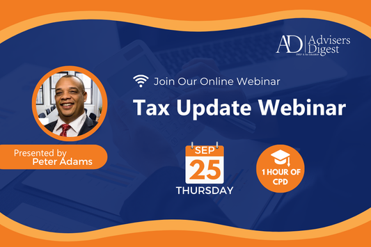 Tax Update Webinar - September 2025 (1 Hour of CPD)