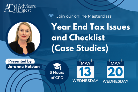 Year-End Tax Issues and Checklist (Case Studies) Masterclass - May 2026 (3 Hours of CPD)