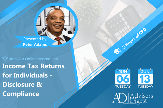 Income Tax Returns for Individuals - Disclosure & Compliance - June 2023 (3 Hours of CPD)